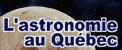 Site Web : L'astronomie au Québec